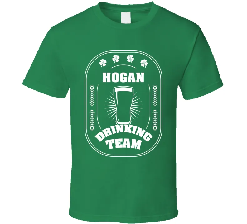 Hogan Drinking Team St. Patrick's Day Last Name Group T Shirt