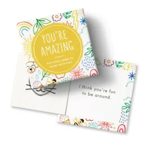 Kids Thoughtfulls -  You're Amazing